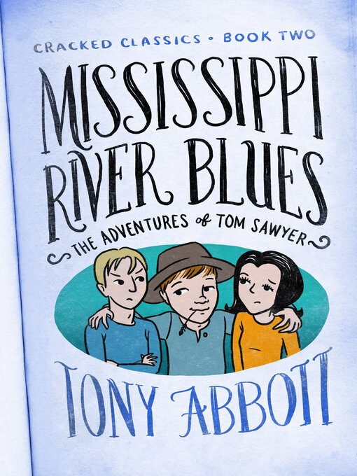 Title details for Mississippi River Blues by Tony Abbott - Available